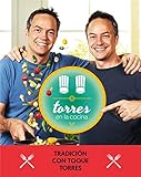 Torres en la cocina 3: Tradición con toque Torres...